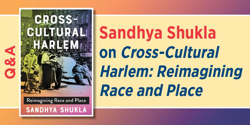 Sandhya Shukla Cross Cultural Harlem